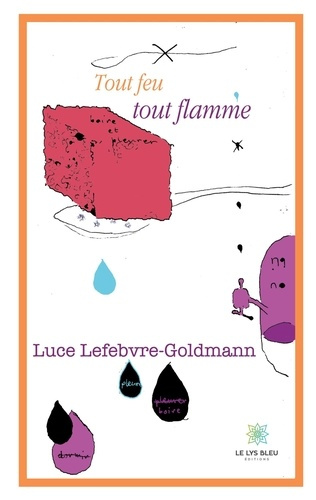 lefebvre-goldmann-luce-tout-feu-tout-flamme_0