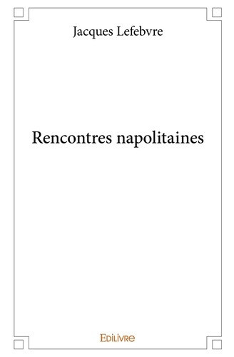 lefebvre-jacques-rencontres-napolitaines_0