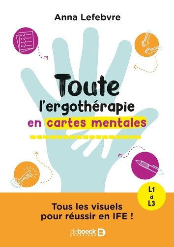 lefebvre-morel-anna-louise-toute-l-ergotherapie-en-cartes-mentales-et-schemas_0