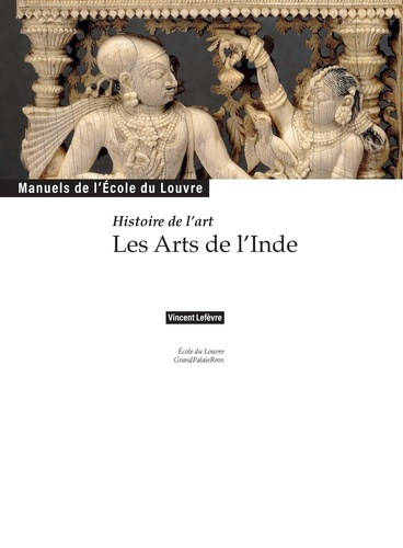 lefevre-vincent-les-arts-de-l-inde-histoire-de-l-art_0