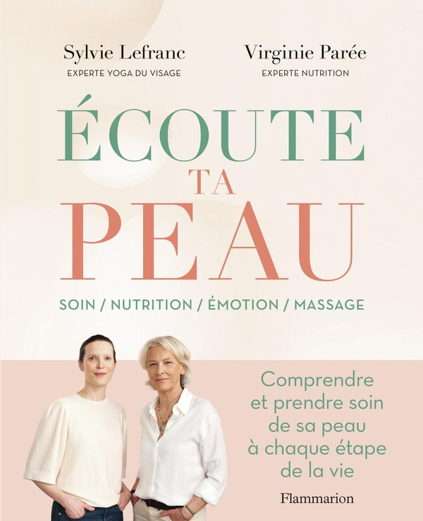 lefranc-sylvie-paree-virginie-ecoute-ta-peau-les-fondamentaux-a-tout-age_0