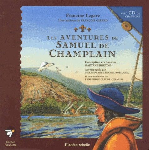 legare-francine-les-aventures-de-samuel-de-champlain-avec-1-cd-audio_0