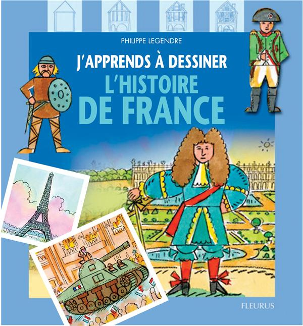 legendre-philippe-dessiner-l-histoire-de-france_0