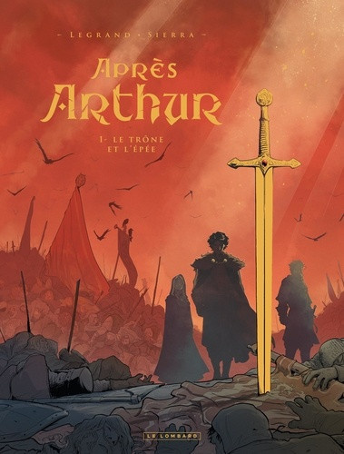 legrand-olivier-sierra-alex-apres-arthur-tome-1-le-trone-et-l-epee_0