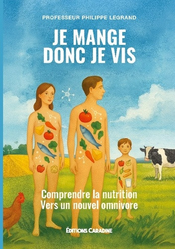 legrand-philippe-je-mange-donc-je-vis-comprendre-la-nutrition-vers-un-nouvel-omnivore_0