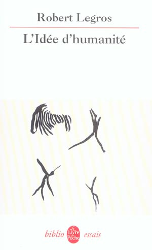 legros-robert-l-idee-d-humanite_0
