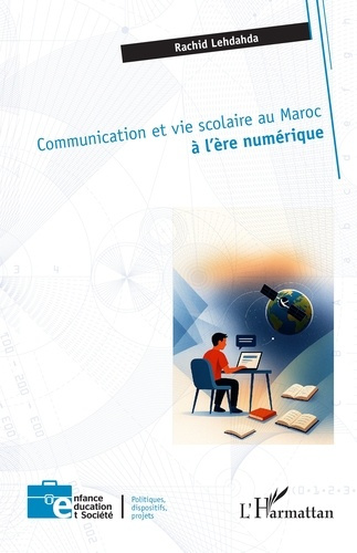 lehdahda-rachid-communication-et-vie-scolaire-au-maroc-a-l-ere-numerique_0