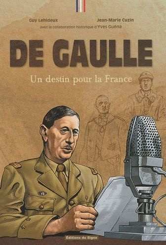 lehideux-guy-3b-cuzin-jean-marie-3b-guena-yves-de-gaulle-un-destin-pour-la-france_0