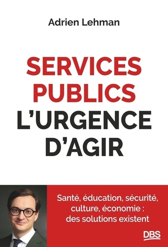 lehman-adrien-sauver-nos-services-publics-comment-les-financer-malgre-la-dette_0