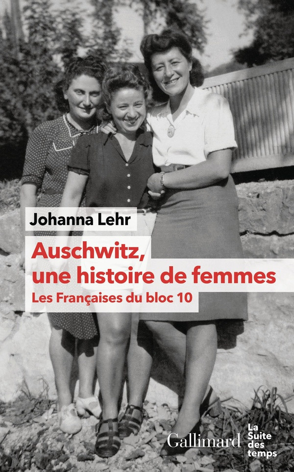 lehr-johanna-auschwitz-une-histoire-de-femmes_0