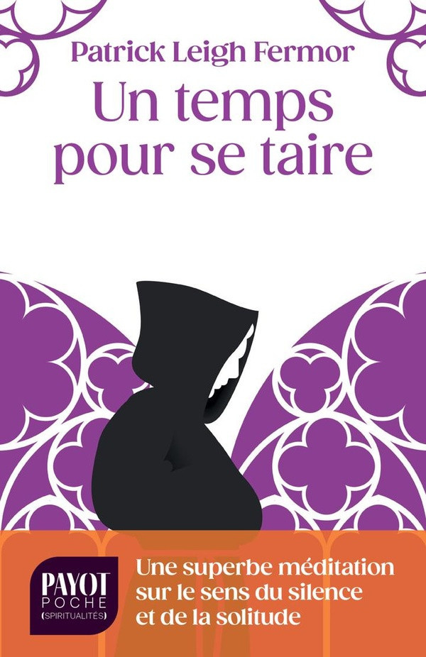 leigh-fermor-patrick-villeneuve-guillaume-un-temps-pour-se-taire_0