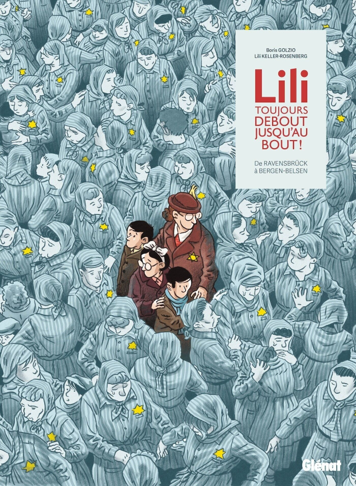 leignel-lili-golzio-boris-lili-toujours-debout-jusqu-au-bout-de-ravensbruck-a-bergen-belsen_0