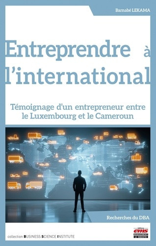 lekama-barnabe-entreprendre-a-l-international-temoignage-d-un-entrepreneur-camerounais-entre-le-luxembourg-et-le-c_0