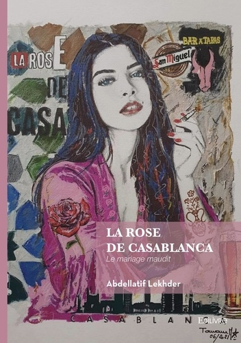lekhder-abdellatif-la-rose-de-casablanca-le-mariage-maudit_0