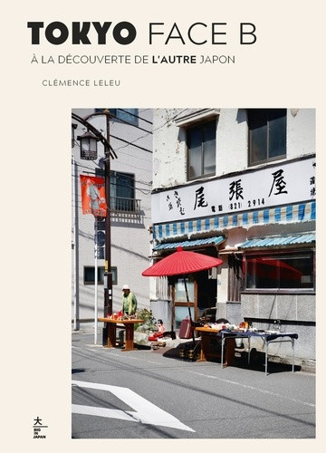 leleu-clemence-tokyo-face-b-a-la-decouverte-de-l-autre-japon_0