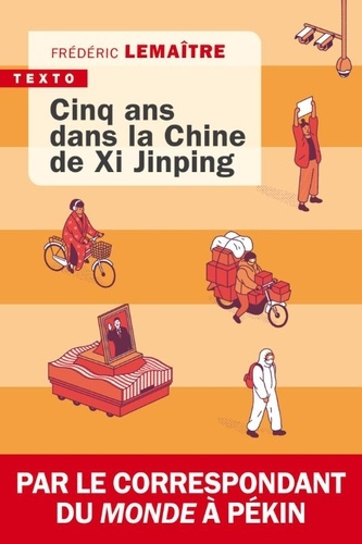 lemaitre-frederic-cinq-ans-dans-la-chine-de-xi-jinping_0