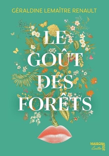lemaitre-renault-geraldine-le-gout-des-forets_0