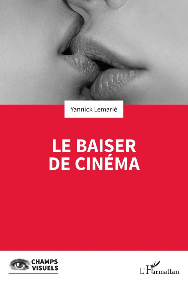 lemarie-yannick-le-baiser-de-cinema_0