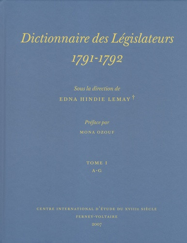lemay-edna-hindie-ozouf-mona-dictionnaire-des-legislateurs-1791-1792-2-volumes_0