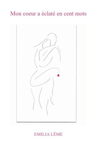 leme-emilia-mon-coeur-a-eclate-en-cent-mots_0