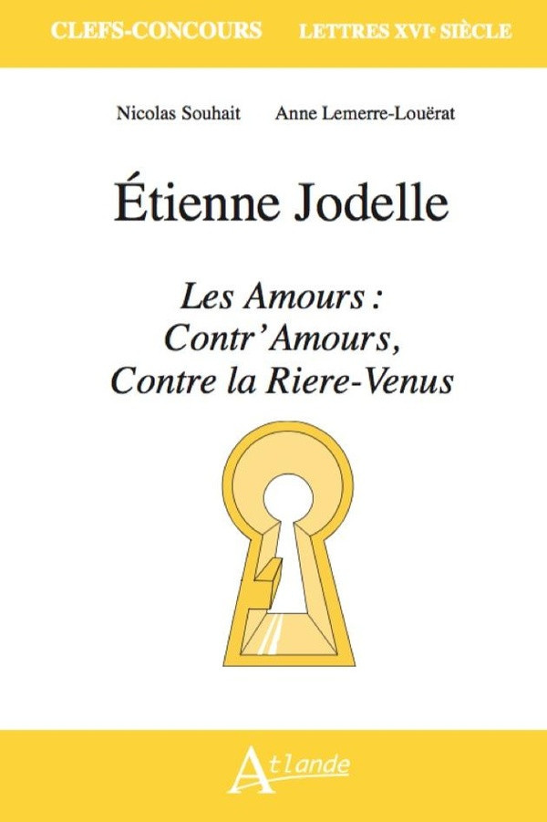 lemerre-louerat-anne-souhait-nicolas-etienne-jodelle-les-amours-contr-amours-contre-la-riere-venus_0