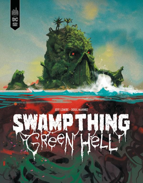 lemire-jeff-3b-manhke-doug-swamp-thing-green-hell_0