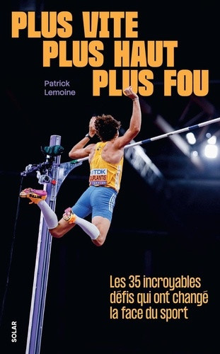 lemoine-patrick-plus-vite-plus-haut-plus-fou_0