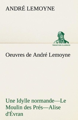 lemoyne-andre-oeuvres-de-andre-lemoyne-une-idylle-normande-le-moulin-des-pres-alise-d-evran_0