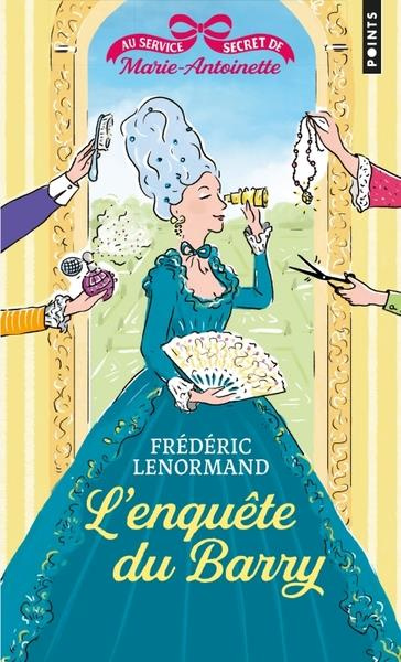 lenormand-frederic-au-service-secret-de-marie-antoinette-tome-1-l-enquete-du-barry_0