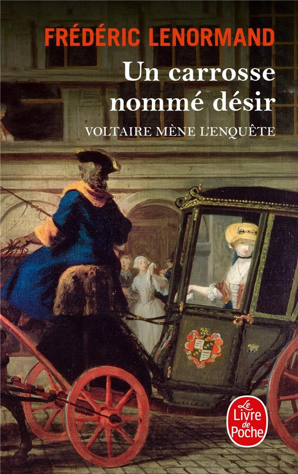 lenormand-frederic-voltaire-mene-l-enquete-un-carrosse-nomme-desir_0