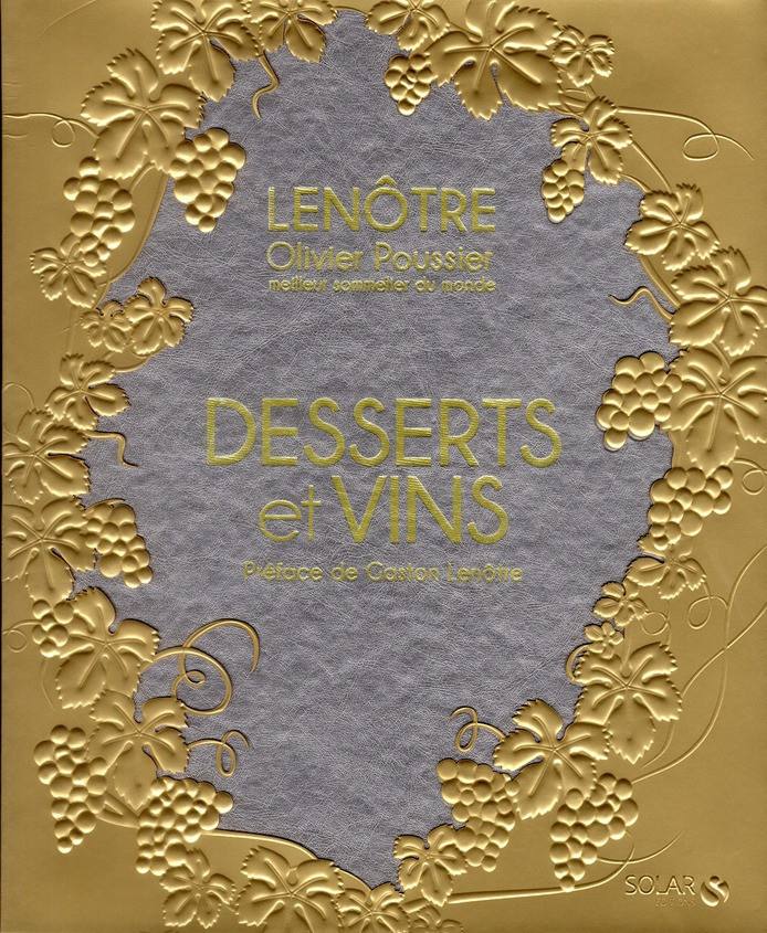 lenotre-gaston-3b-poussier-olivier-3b-gobet-philippe-desserts-et-vins_0