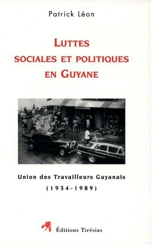 leon-p-luttes-sociales-et-politiques-en-guyane_0