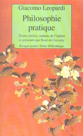 leopardi-giacomo-3b-ceccatty-rene-de-philosophie-pratique_0
