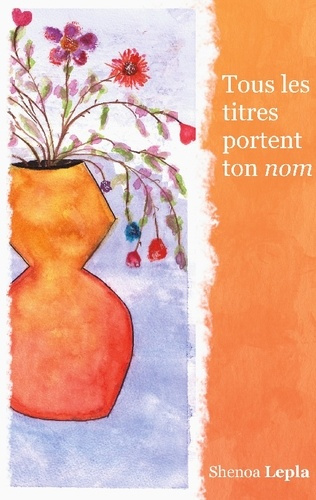 lepla-shenoa-tous-titres-portent-ton-nom_0