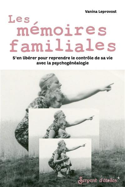 leprovost-vanina-les-memoires-familiales_0