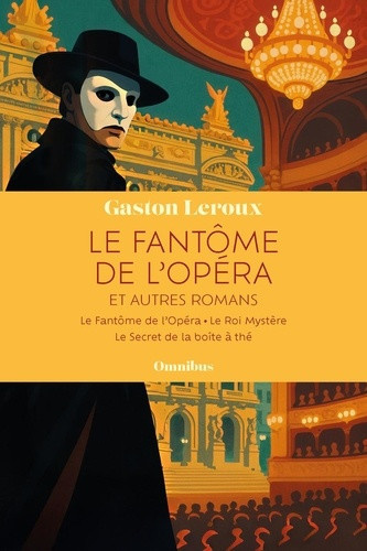 leroux-gaston-le-fantome-de-l-opera-et-autres-romans_0