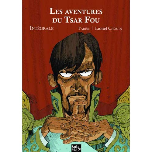 les-aventures-du-tsar-fou-integrale_0