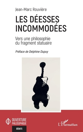 les-deesses-incommodees-vers-une-philosophie-du-fragment-statuaire_0