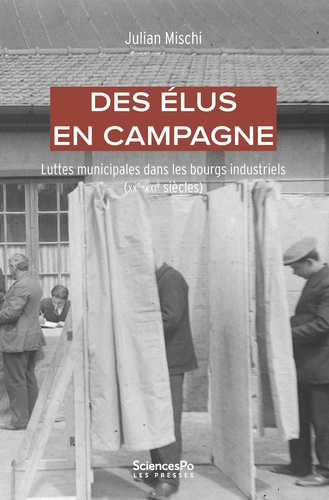 les-elus-du-coin-une-histoire-sociale-du-pouvoir-municipal_0
