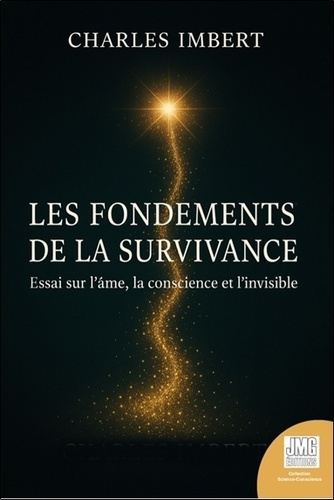 les-fondements-de-la-survivance-essai-sur-l-ame-la-conscience-et-l-invisible_0