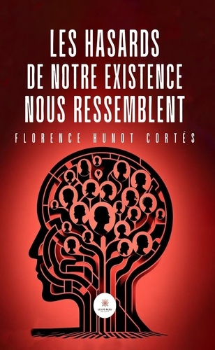 les-hasards-de-notre-existence-nous-ressemblent_0
