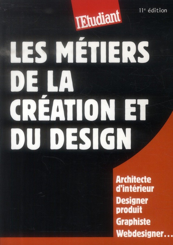 les-metiers-de-la-creation-et-du-design-11e-edition_0