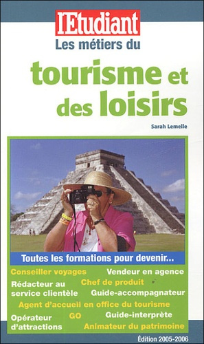 les-metiers-du-tourisme-et-des-loisirs-edition-2005-2006_0