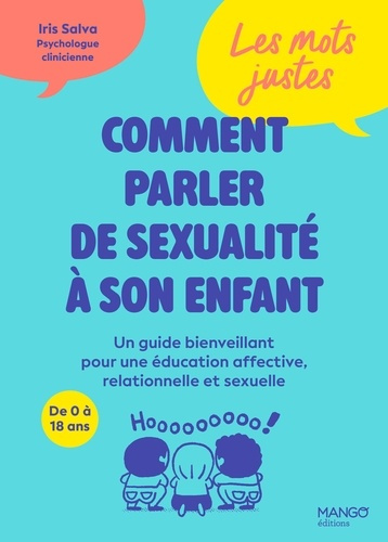 les-mots-justes-comment-parler-de-sexualite-a-son-enfant-un-guide-bienveillant-pour-une-educatio_0