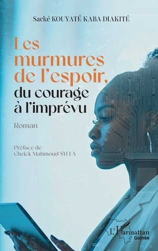 les-murmures-de-l-espoir-du-courage-a-l-imprevu_0