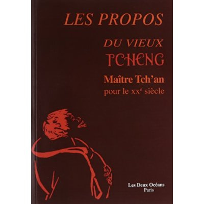 les-propos-du-vieux-tcheng-maitre-tch-an-pour-le-xxe-siecle_0