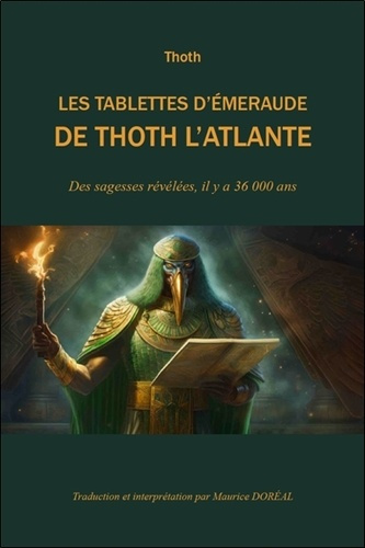 les-tablettes-d-emeraude-de-thoth-l-atlante-des-sagesses-revelees-il-y-a-36000-ans_0