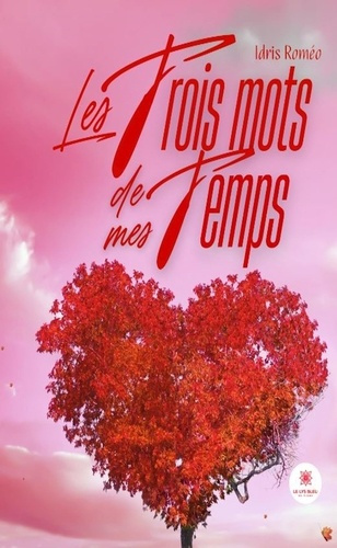 les-trois-mots-de-mes-temps_0