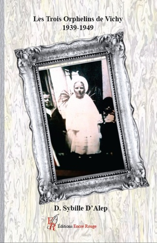 les-trois-orphelins-de-vichy-1939-1949_0