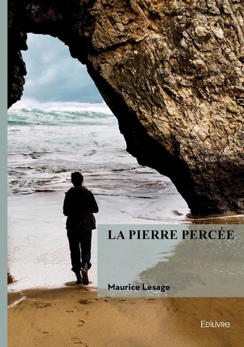 lesage-maurice-la-pierre-percee_0